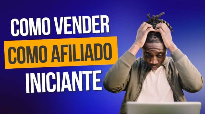 como-vender-como-afiliado-iniciante