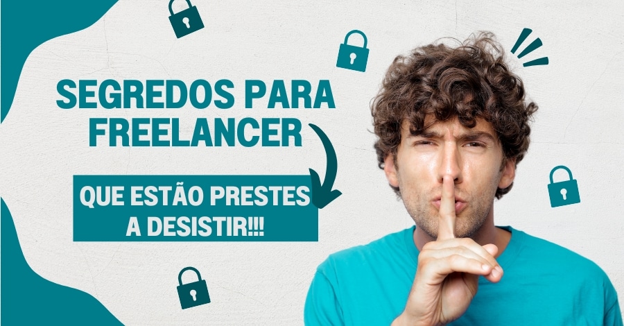 segredos-para-freelancers-que-estao-prestes-a-desistir
